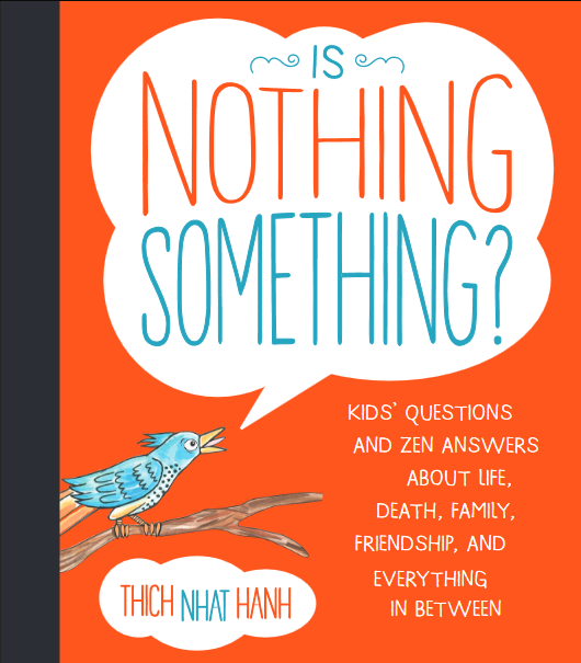 Book cover of Is Nothing Something by Thich Nhat Hanh Book cover of Is Nothing Something by Thich Nhat Hanh